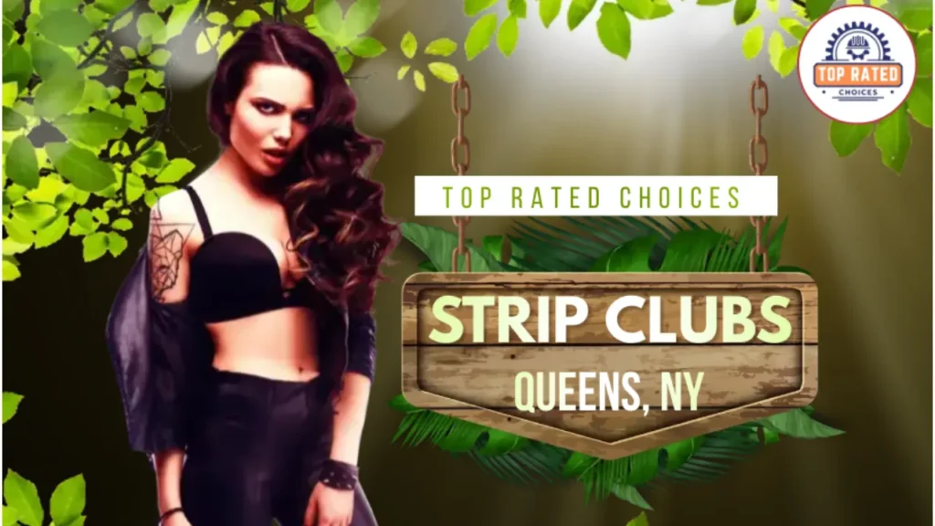 Best Strip Clubs in Queens, NY - Top Rated Choices Best Local Strip Clubs in Queens, NY - Top Rated Choices