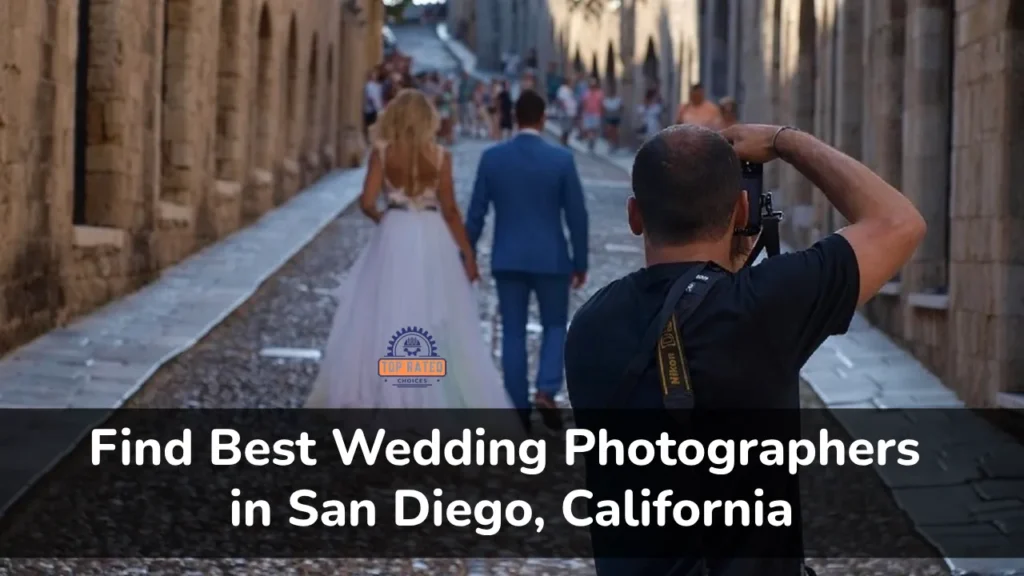Find Best Wedding Photographers in San Diego, CA Recommended By Locals Near You - Top Rated Choices Top San Diego Wedding Photographers: Find Best Local Photographers Near You - Top Rated Choices
