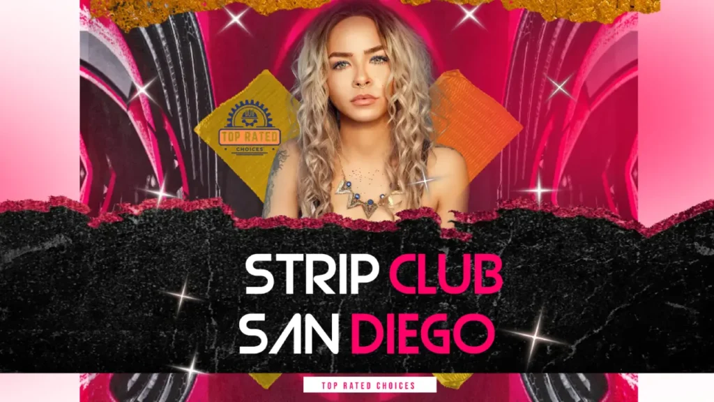 Best Strip Clubs in San Diego, CA - Top Rated Choices Best Strip Clubs in San Diego, CA - Find Adult Clubs Nearby with Reviews and Rating - Top Rated Choices
