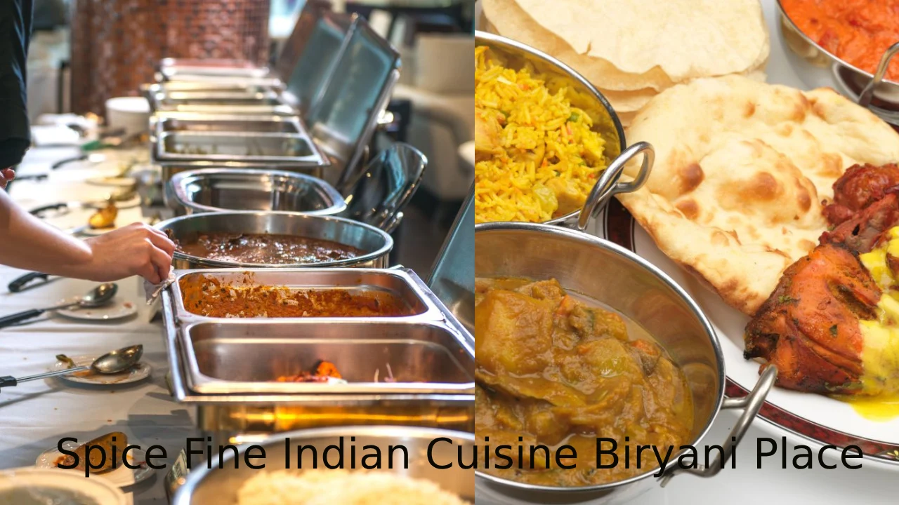 Spice Fine Indian Cuisine Biryani Place in San Antonio- Top Rated Choices
